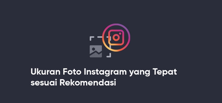 Ukuran Foto Instagram